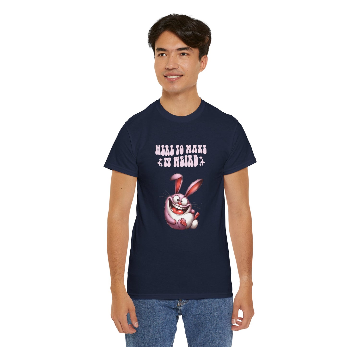 Here to make it Weird Quirky Fun Tee Shirt Colourful Crazy Humor Funny Kawaii Sassy Queen Unisex Heavy Cotton T-Shirt