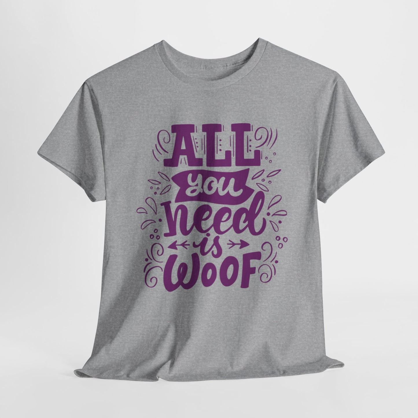 All you need is Woof Cute Doglover Shirt Cozy Comfort Colors Unisex Heavy Cotton T-Shirt
