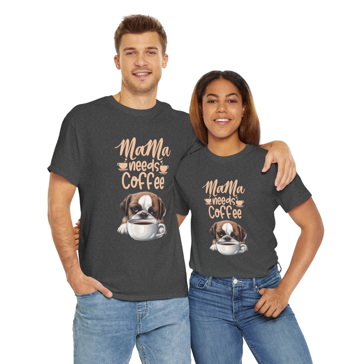 Mama needs Coffee Please Fun Dog Shirt Love Dogs Hunde Liebe Kaffee Junkie Quirky Fun Doglover Crazy Humor Unisex Heavy Cotton T-Shirt