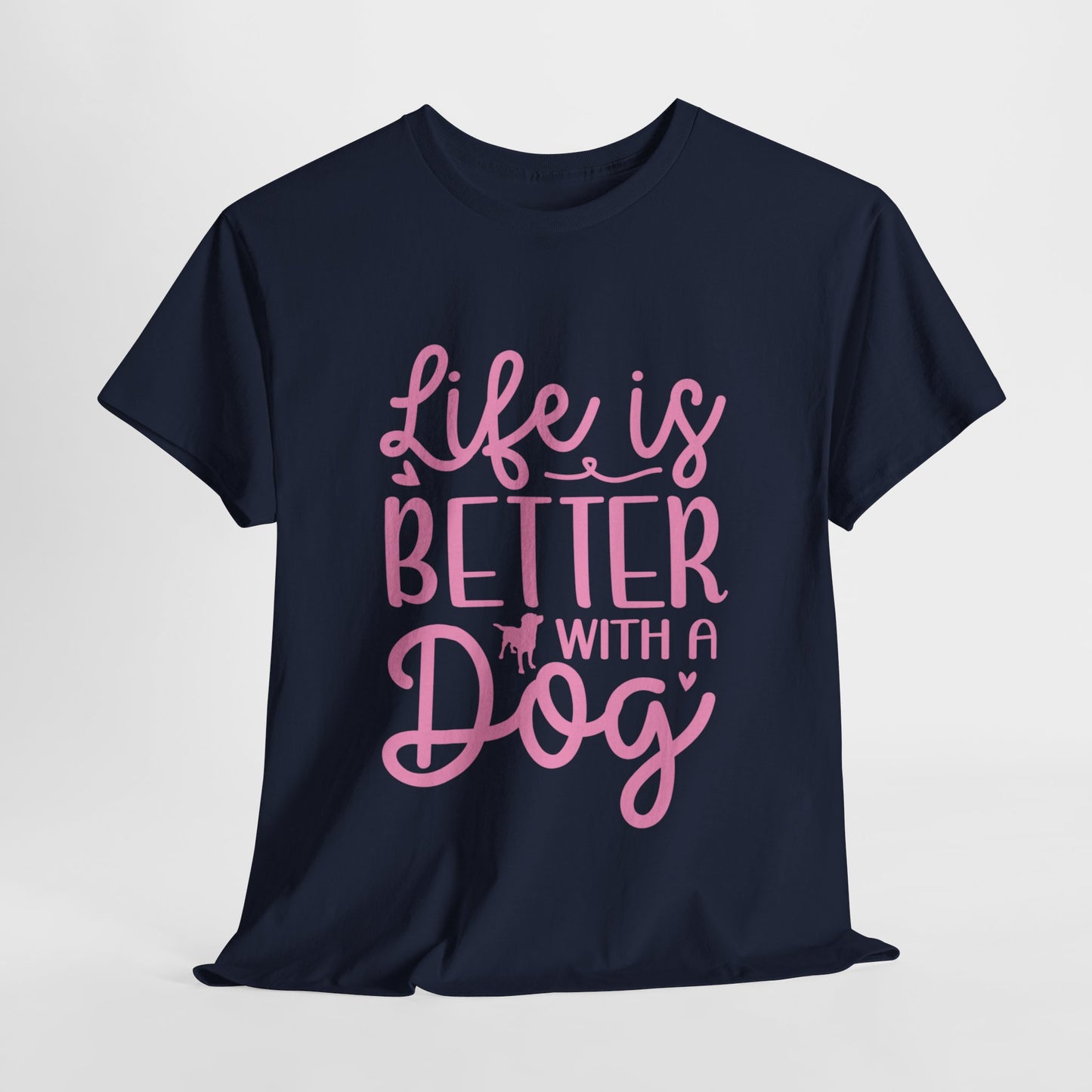 Life is better with a Dog Cute Doglover Shirt Cozy Comfort Colors Unisex Heavy Cotton T-Shirt