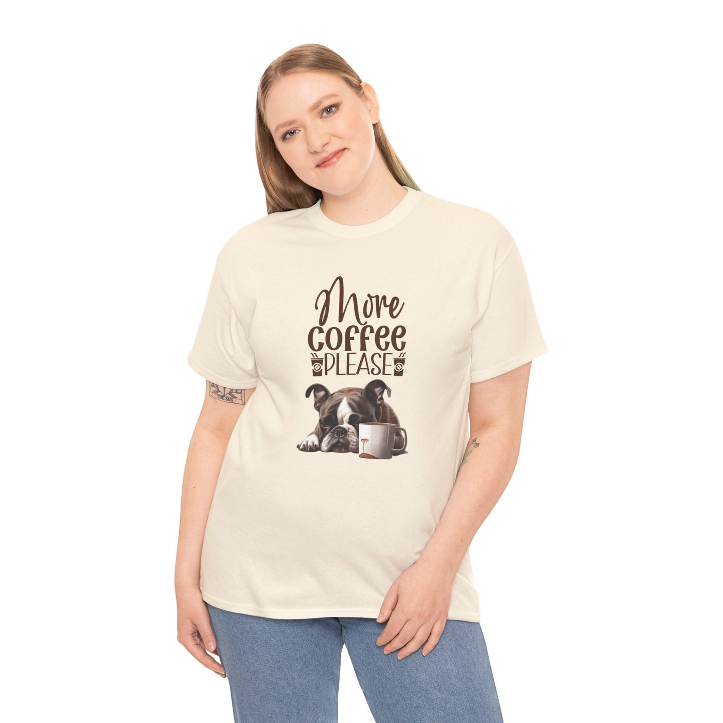 More Coffee Please Fun Dog Shirt Kaffee Humor Unisex Heavy Cotton T-Shirt