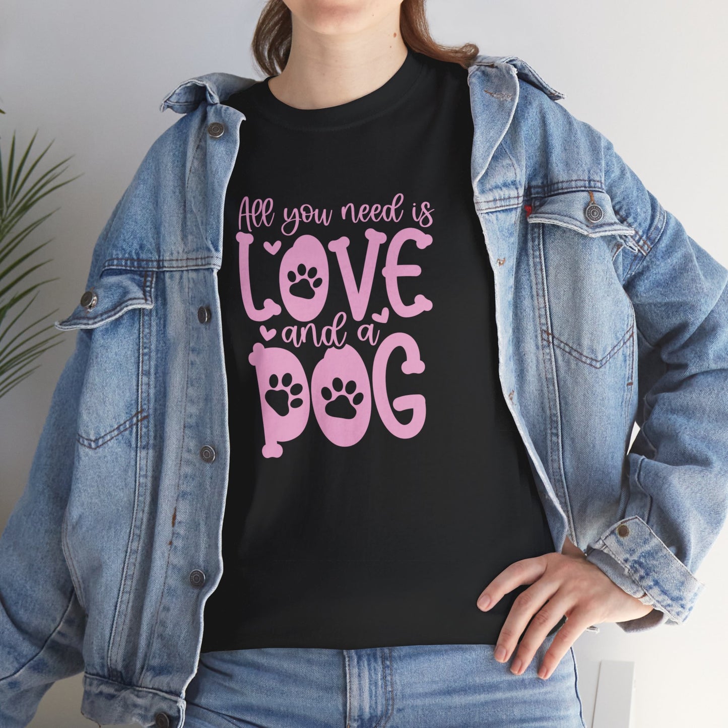 All you need is Love and a Dog Cute Doglover Shirt Unisex Heavy Cotton T-Shirt