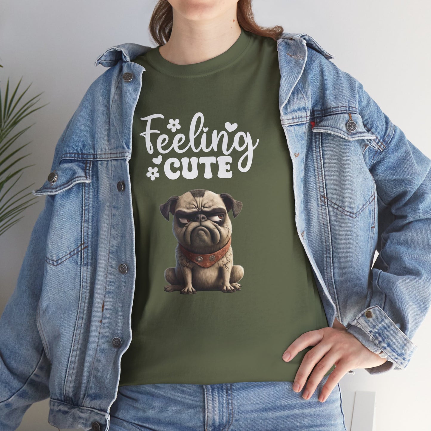 Feeling Cute Sarcastic Dog Shirt Black Humor Doglover Dark Fun Dog Sarcasm Unisex Heavy Cotton Funny T-Shirt