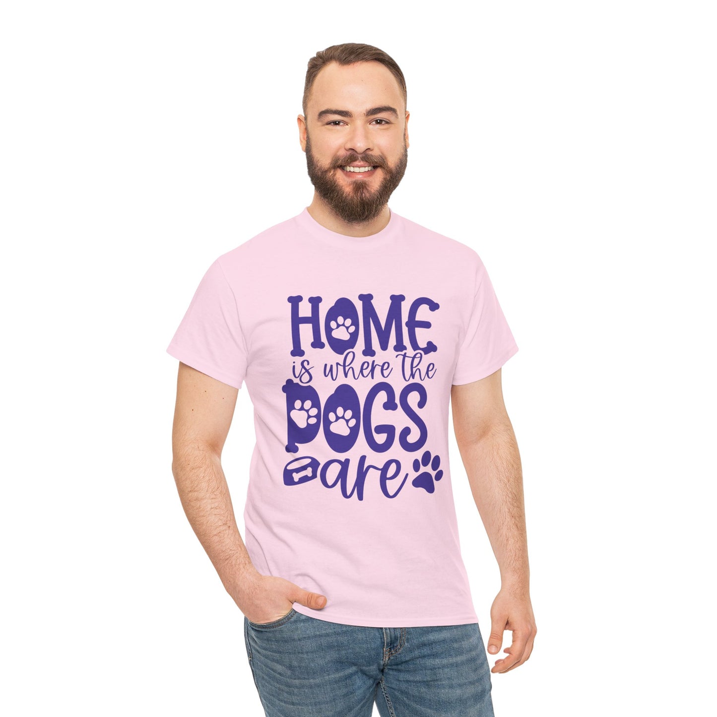 Home is where the Dogs are Cute Doglover Shirt Cozy Unisex Heavy Cotton T-Shirt