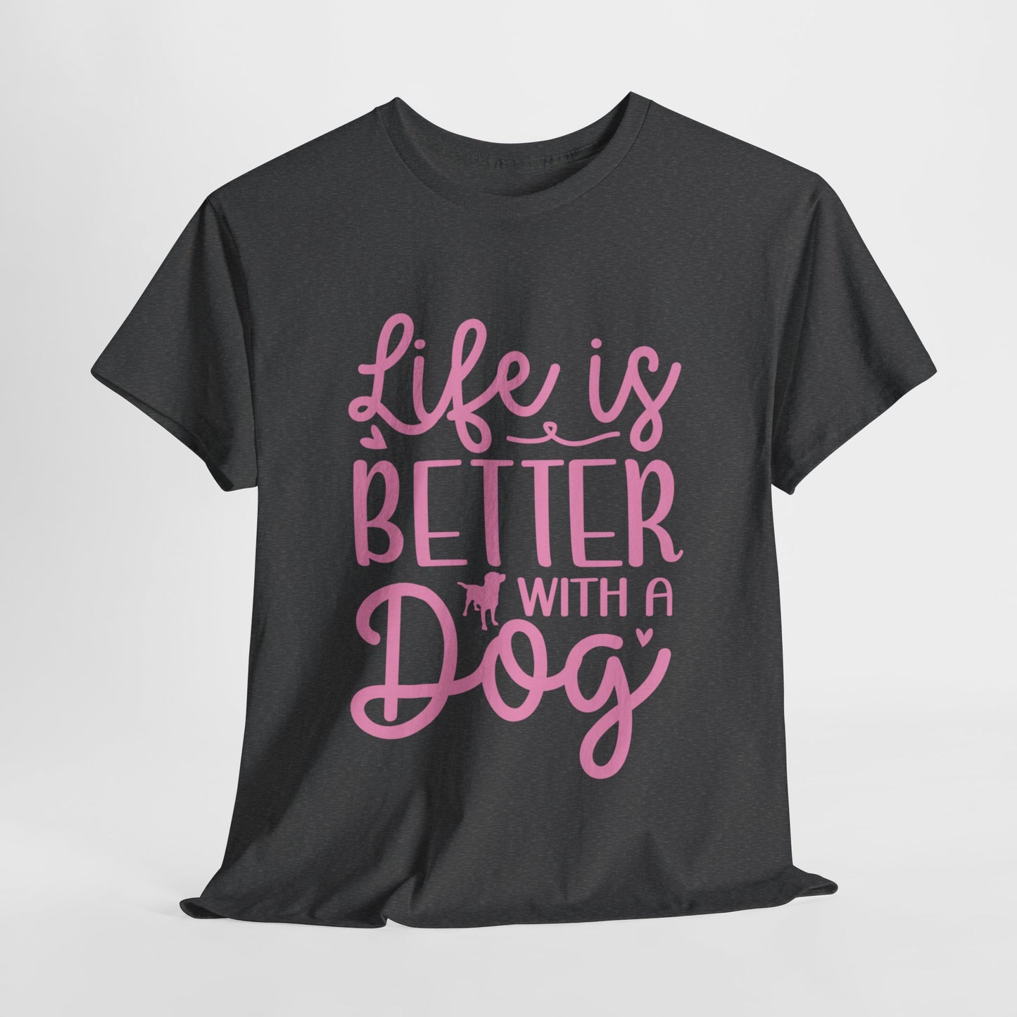 Life is better with a Dog Cute Doglover Shirt Cozy Comfort Colors Unisex Heavy Cotton T-Shirt