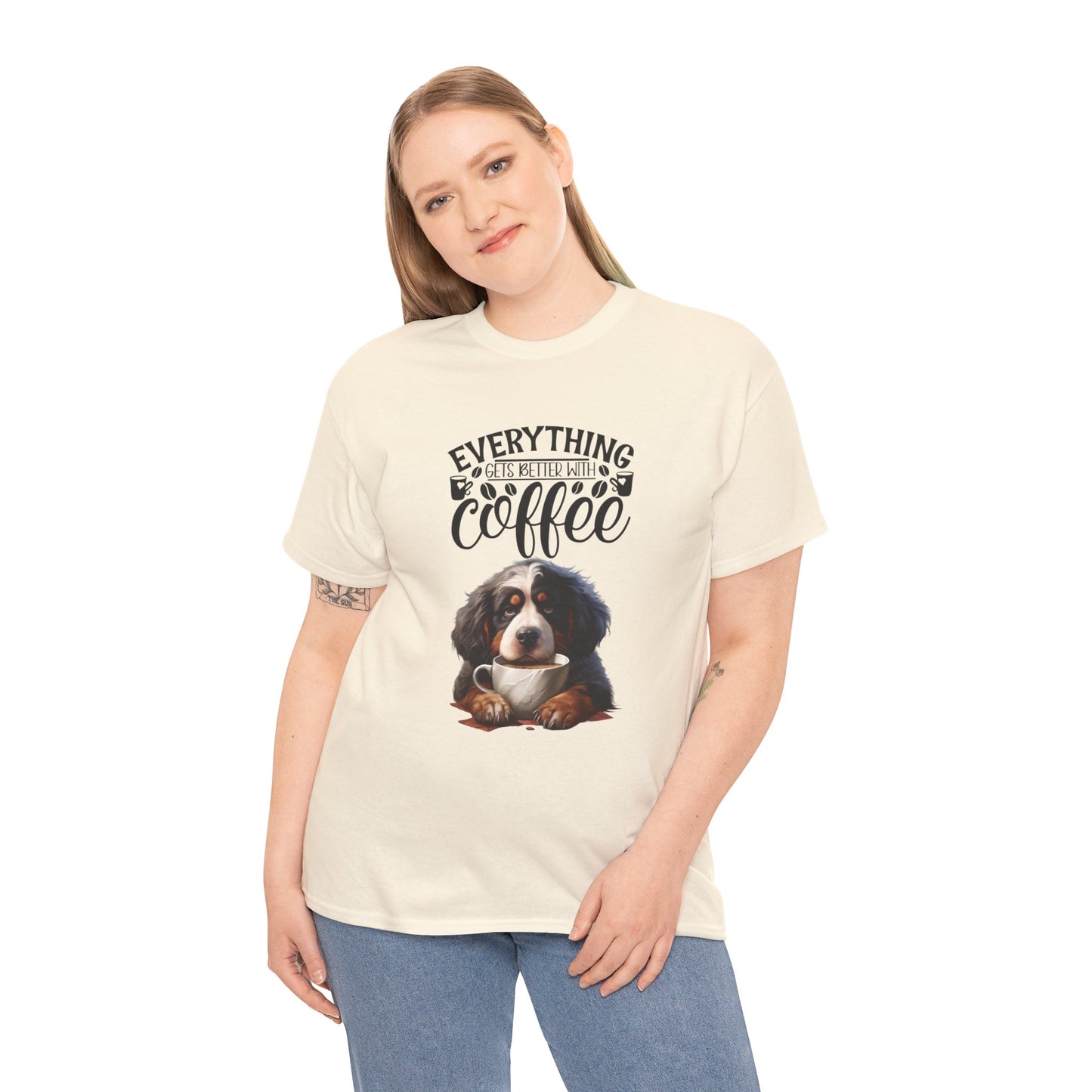 Everything gets better with Coffee Fun Dog Shirt Kaffee Humor Unisex Heavy Cotton T-Shirt