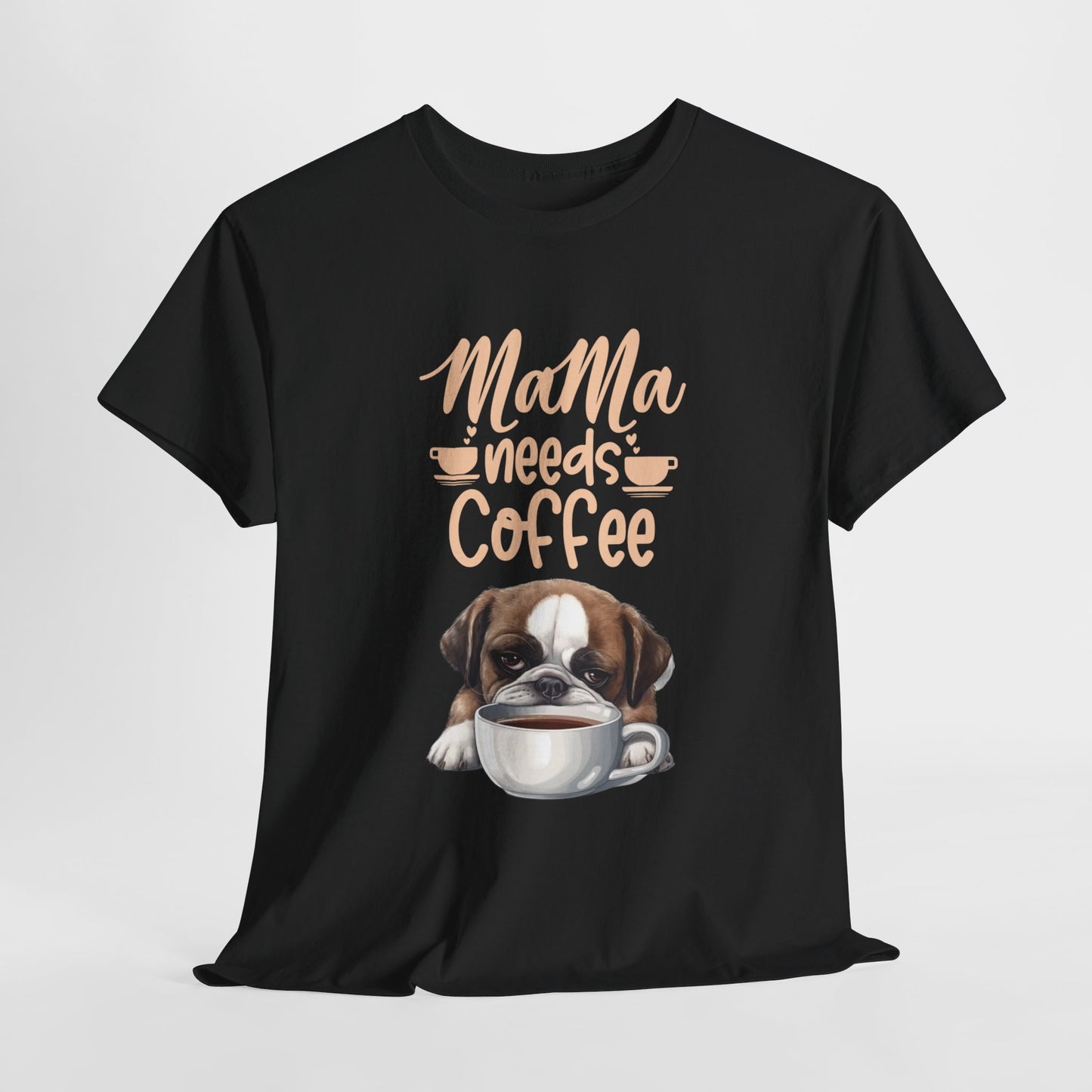 Mama needs Coffee Please Fun Dog Shirt Love Dogs Hunde Liebe Kaffee Junkie Quirky Fun Doglover Crazy Humor Unisex Heavy Cotton T-Shirt