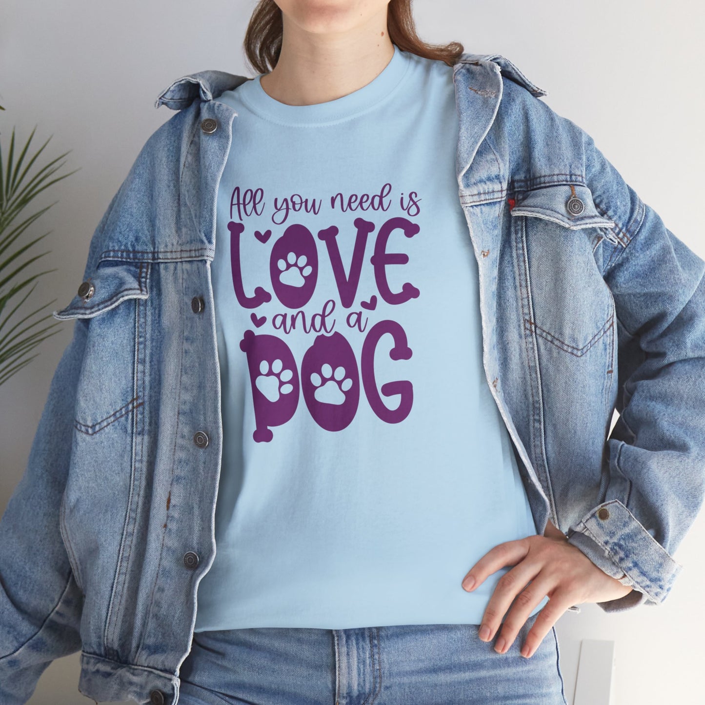 All you need is Love and a Dog Cute Doglover Shirt Unisex Heavy Cotton T-Shirt