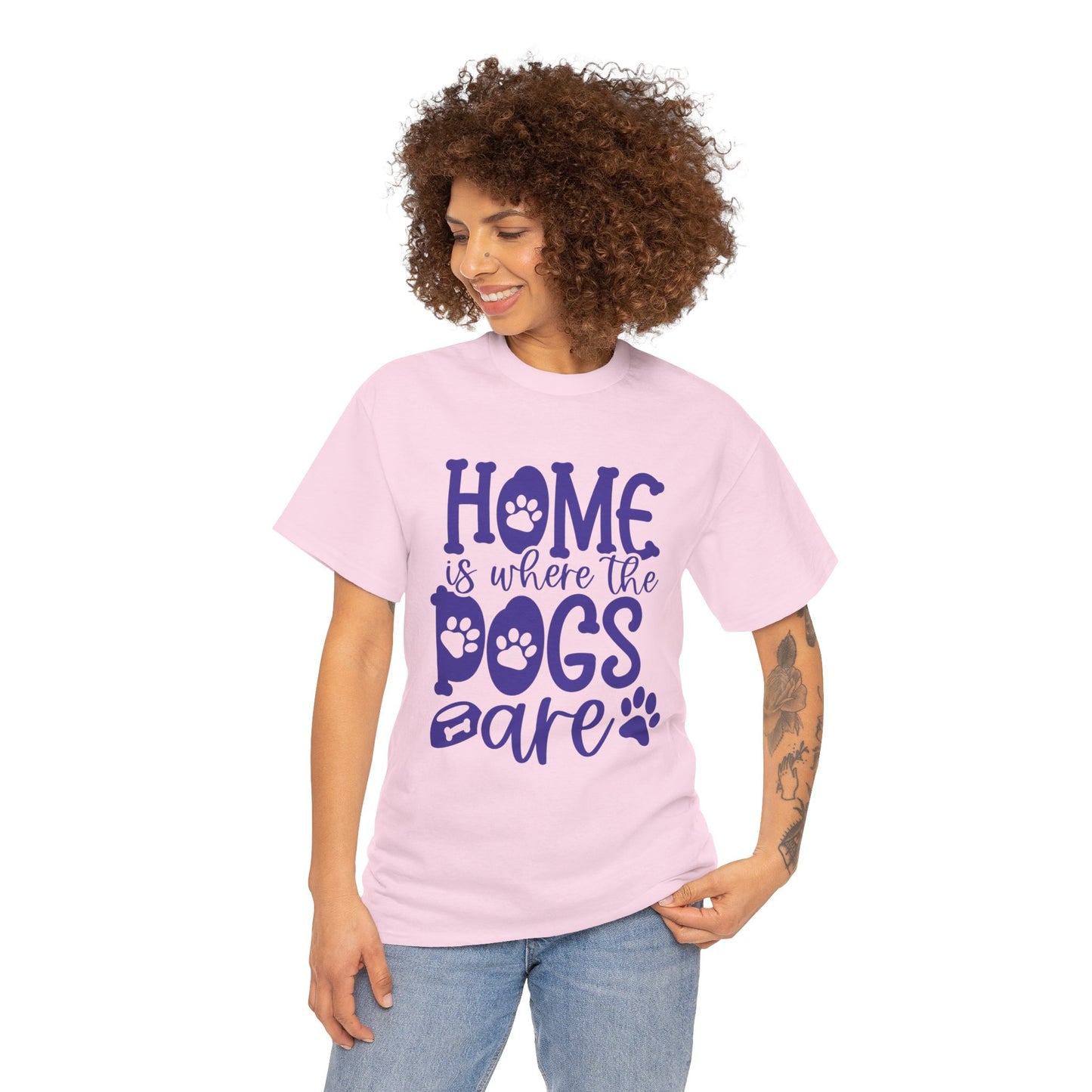 Home is where the Dogs are Cute Doglover Shirt Cozy Unisex Heavy Cotton T-Shirt