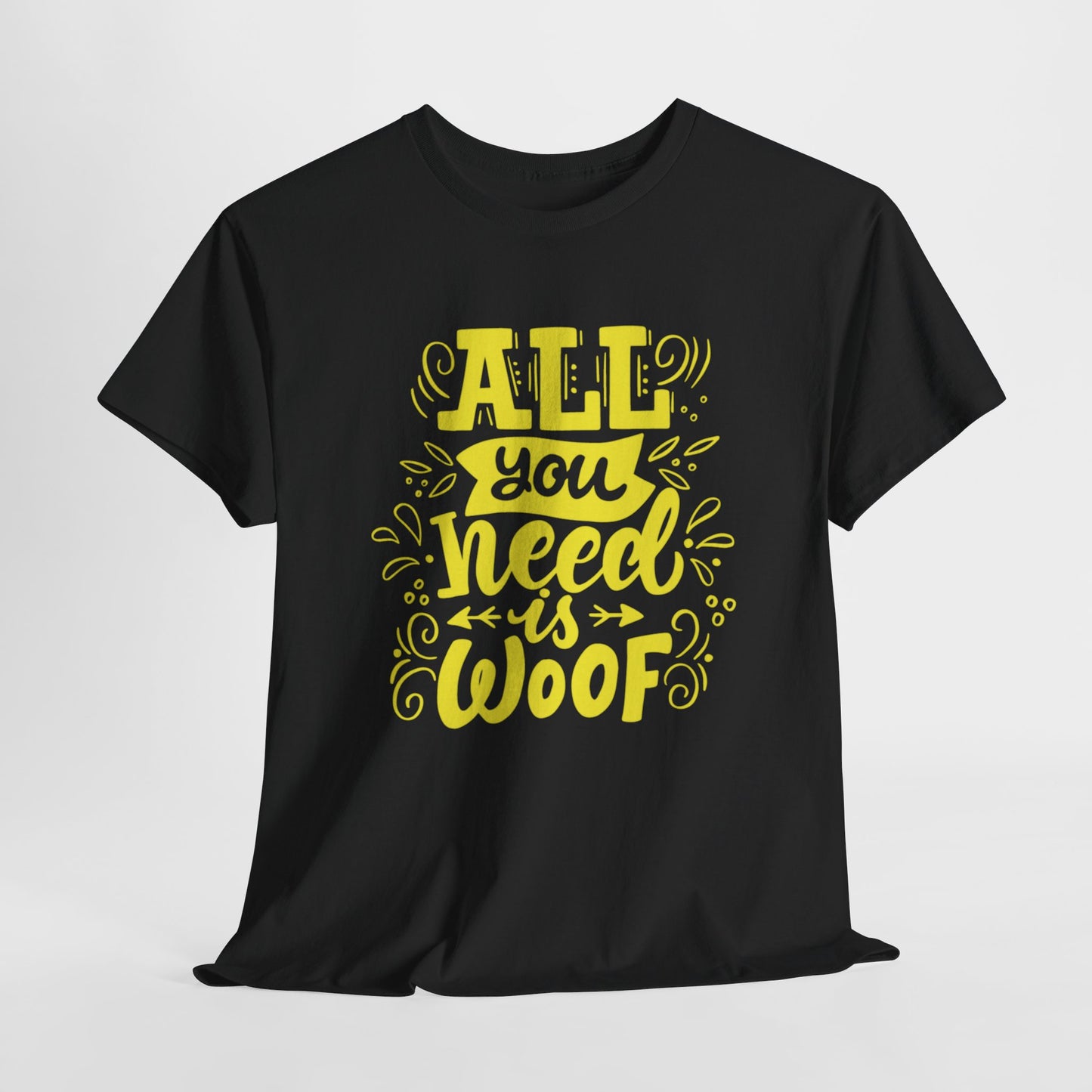 All you need is Woof Cute Doglover Shirt Cozy Comfort Colors Unisex Heavy Cotton T-Shirt