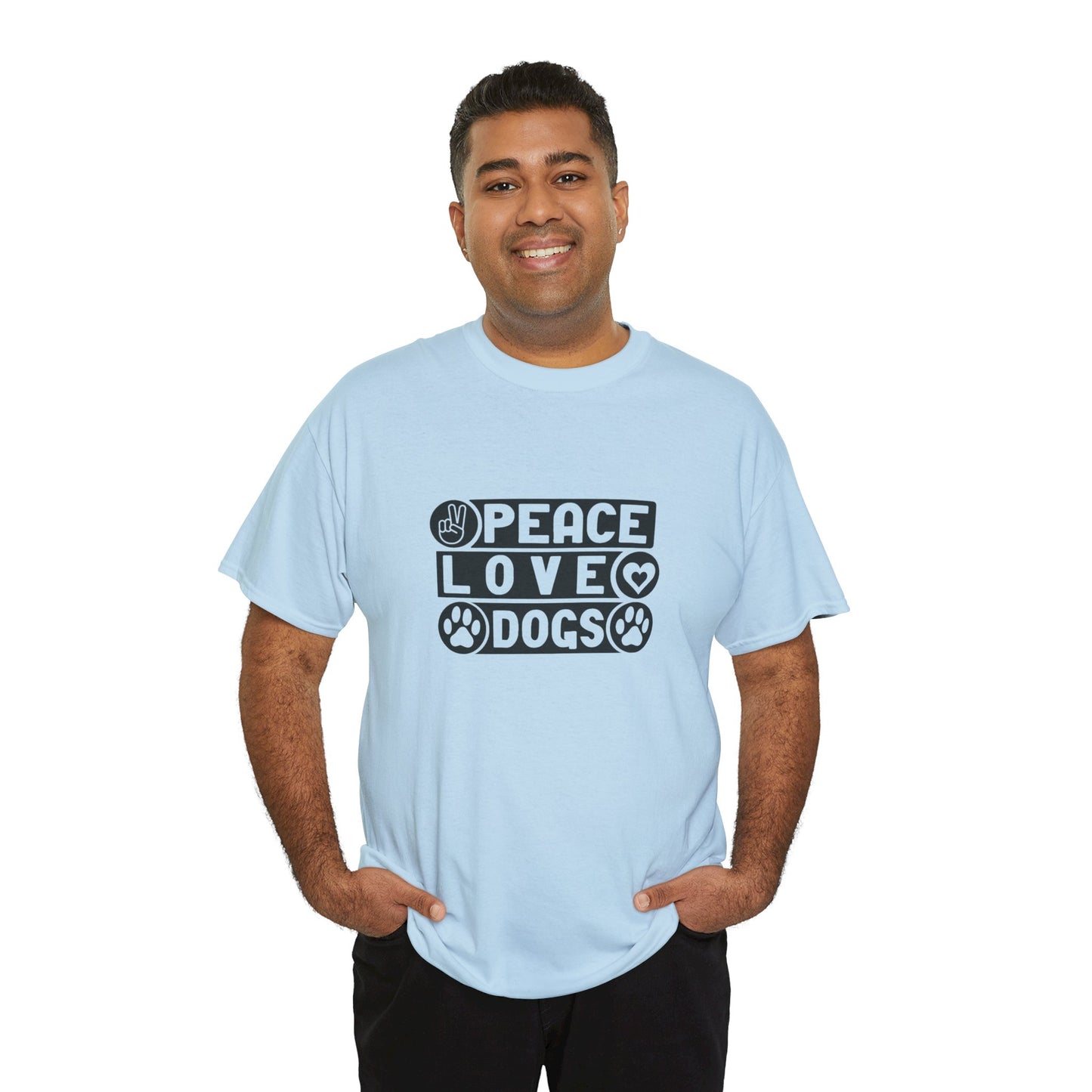 Peace Love Dogs  Unisex Heavy Cotton Tee