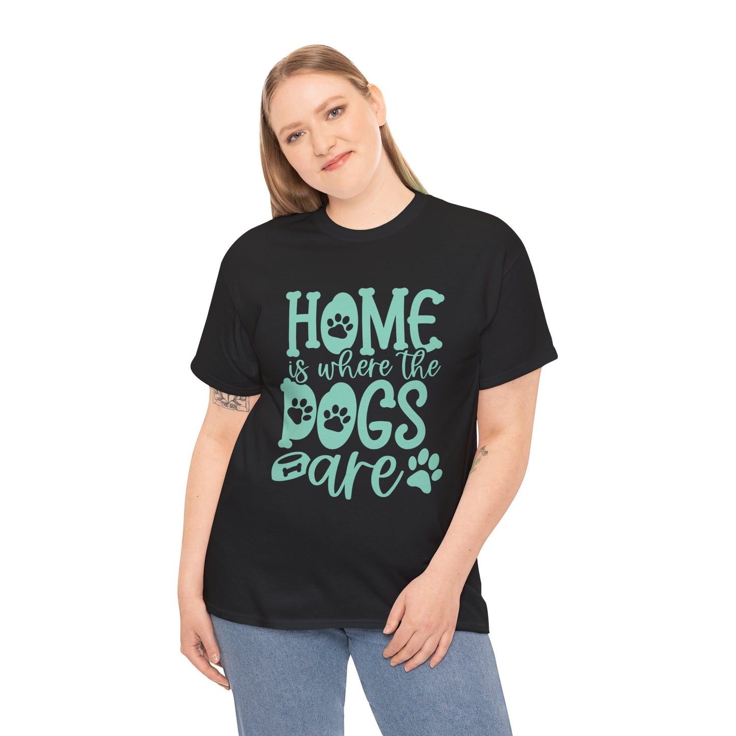 Home is where the Dogs are Cute Doglover Shirt Cozy Unisex Heavy Cotton T-Shirt