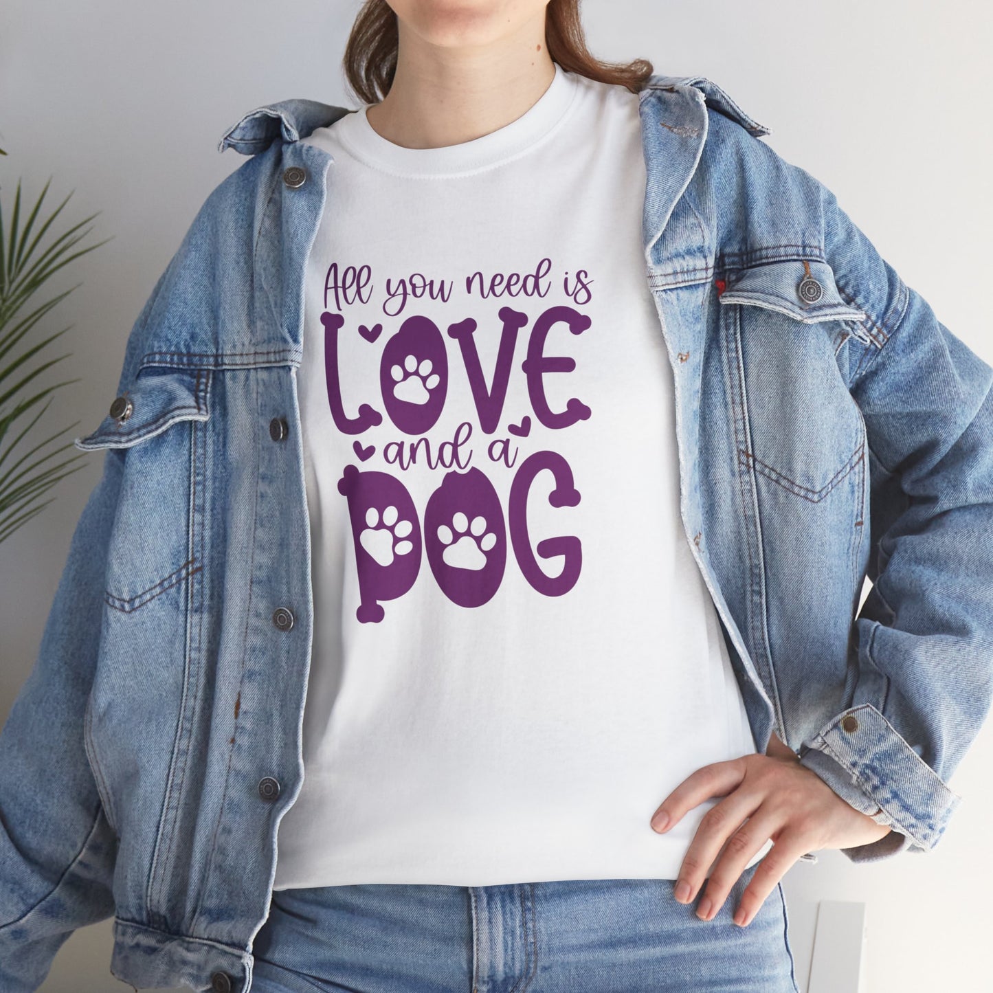 All you need is Love and a Dog Cute Doglover Shirt Unisex Heavy Cotton T-Shirt