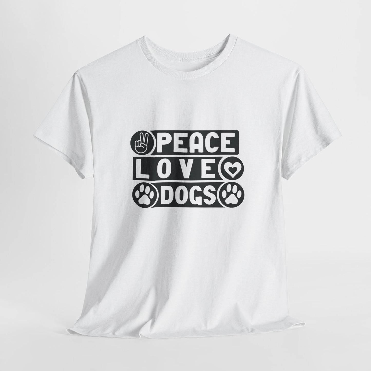 Peace Love Dogs  Unisex Heavy Cotton Tee