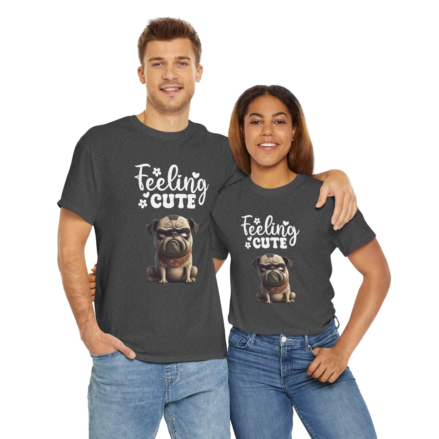 Feeling Cute Sarcastic Dog Shirt Black Humor Doglover Dark Fun Dog Sarcasm Unisex Heavy Cotton Funny T-Shirt