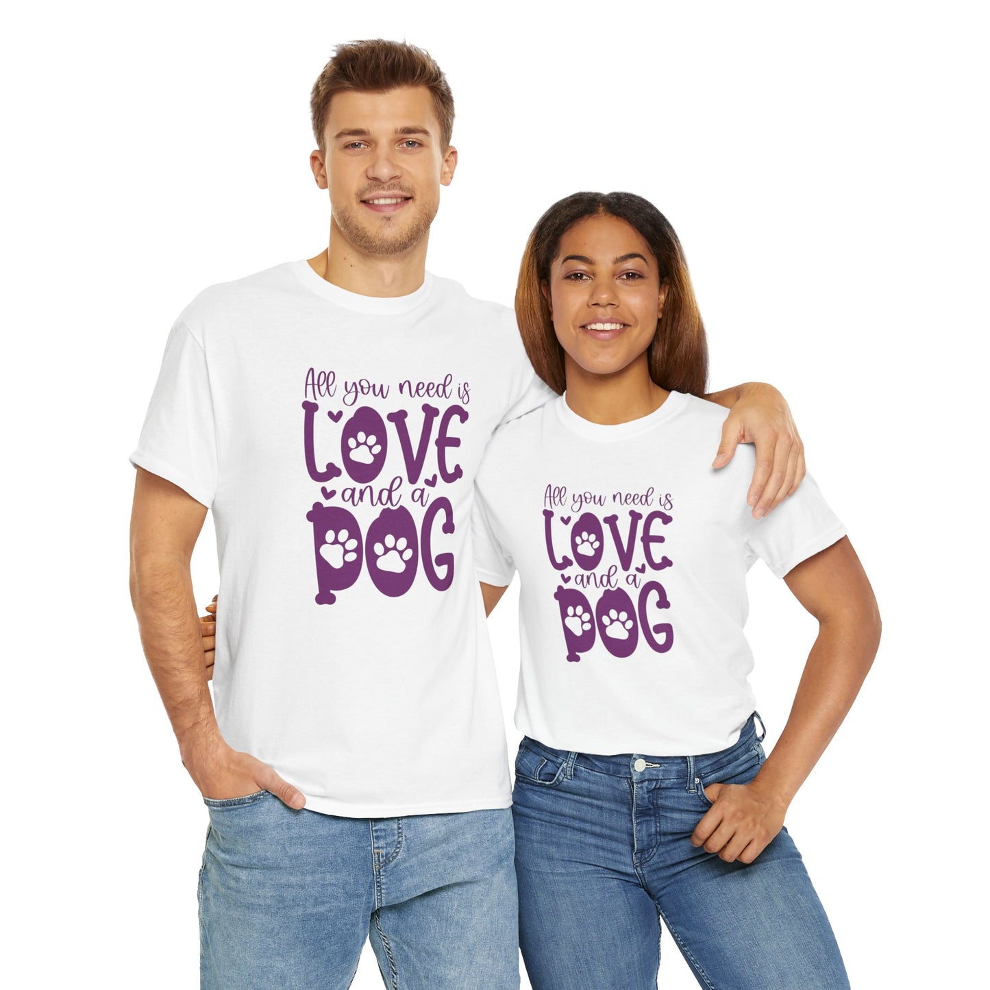 All you need is Love and a Dog Cute Doglover Shirt Unisex Heavy Cotton T-Shirt