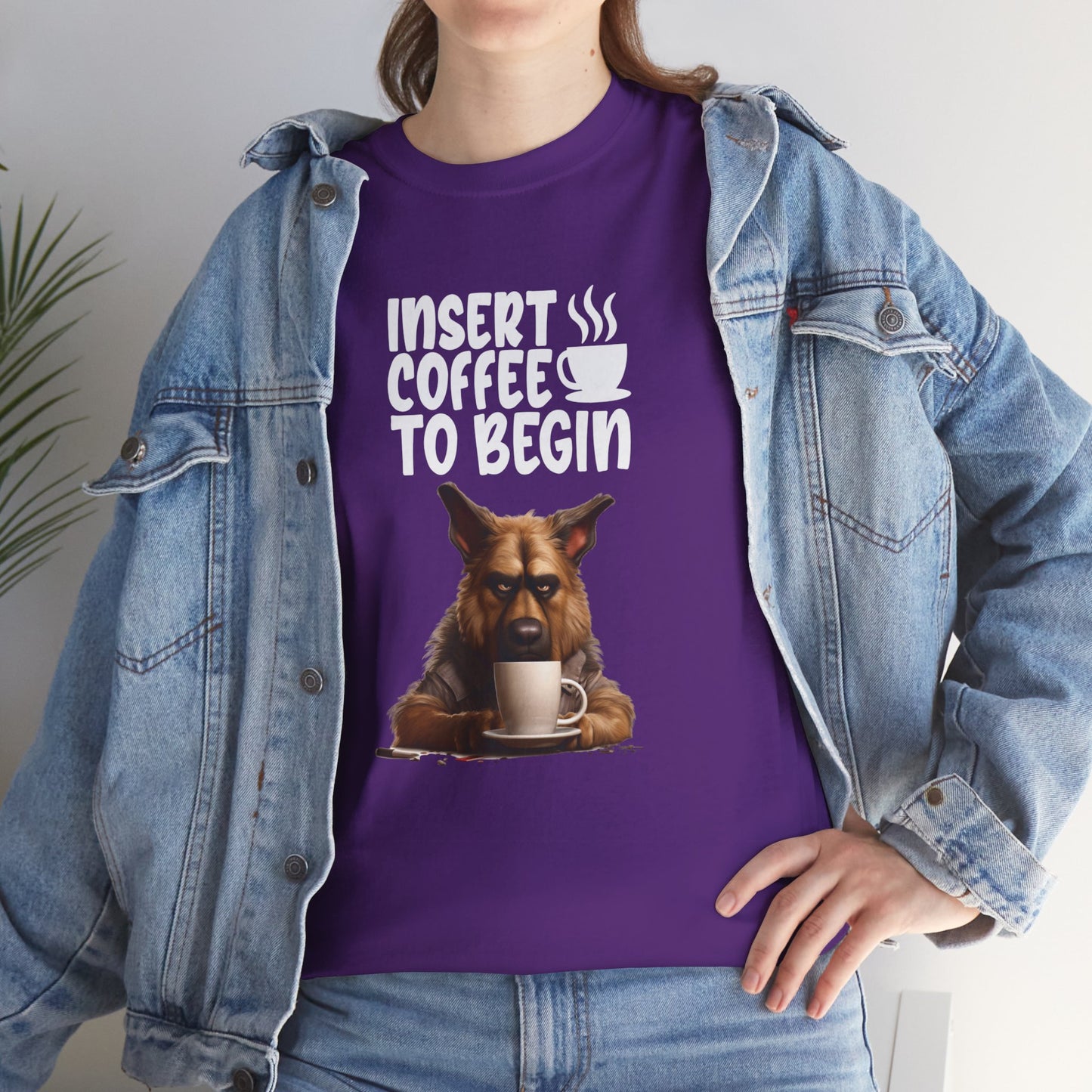 Insert Coffee to begin Fun German Shepard Dog Shirt Schäferhund Kaffee Humor Unisex Heavy Cotton T-Shirt