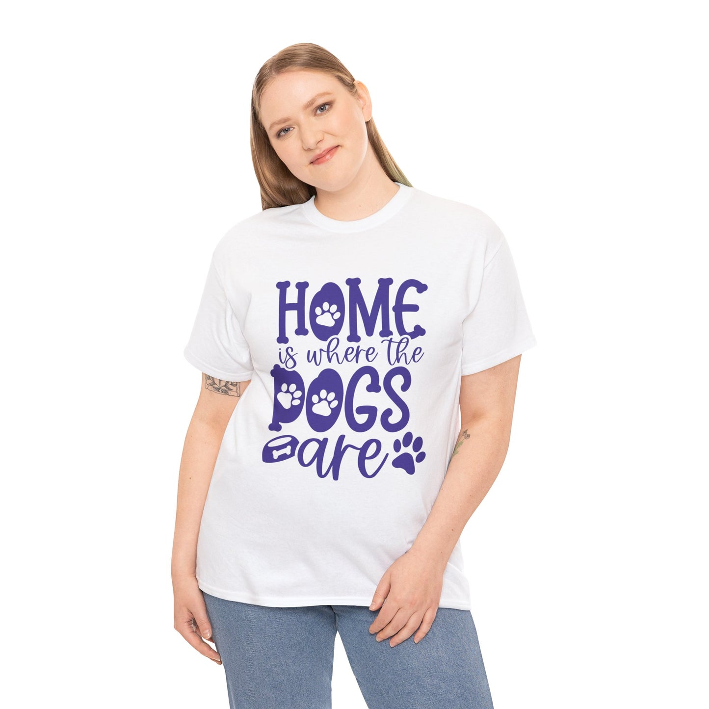 Home is where the Dogs are Cute Doglover Shirt Cozy Unisex Heavy Cotton T-Shirt