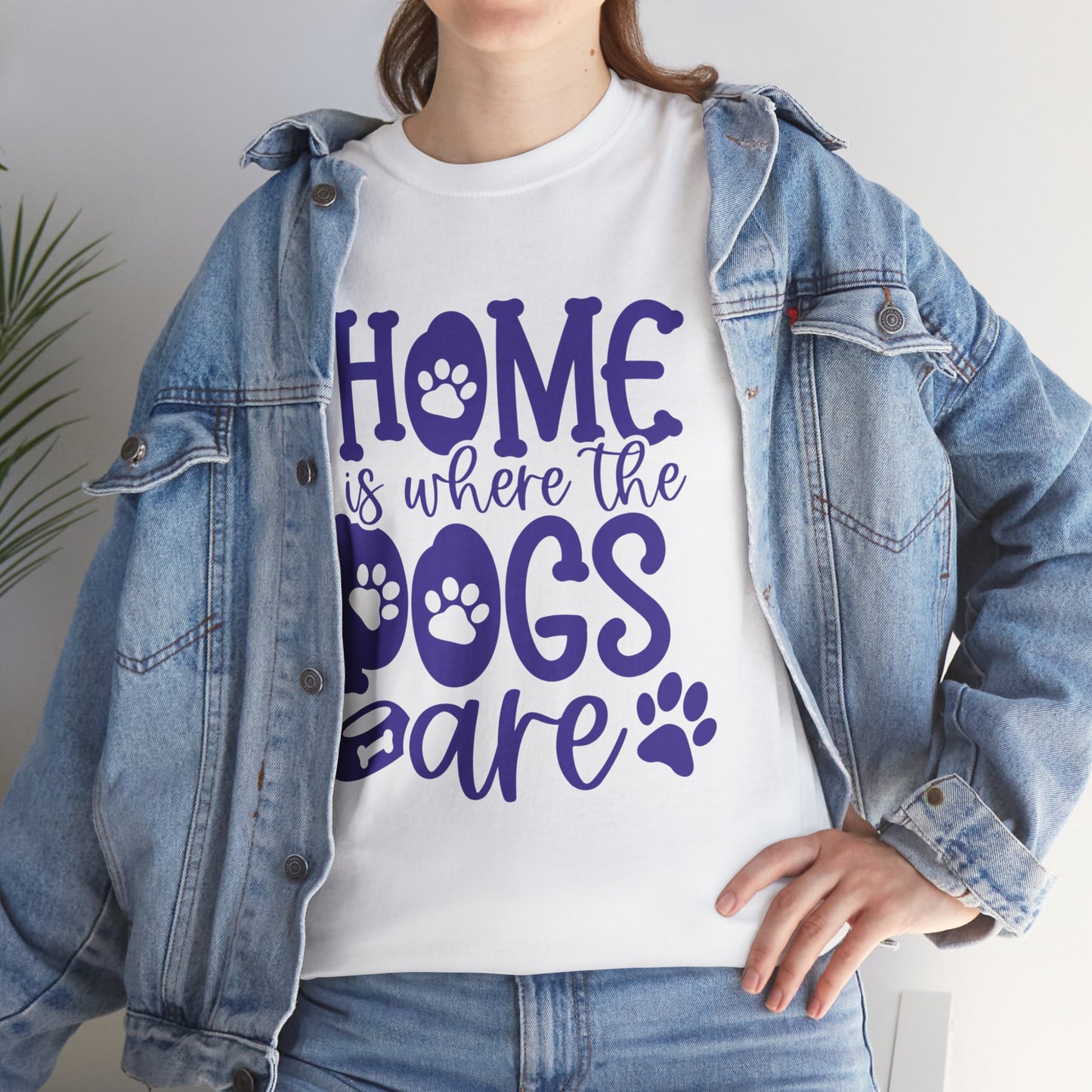 Home is where the Dogs are Cute Doglover Shirt Cozy Unisex Heavy Cotton T-Shirt