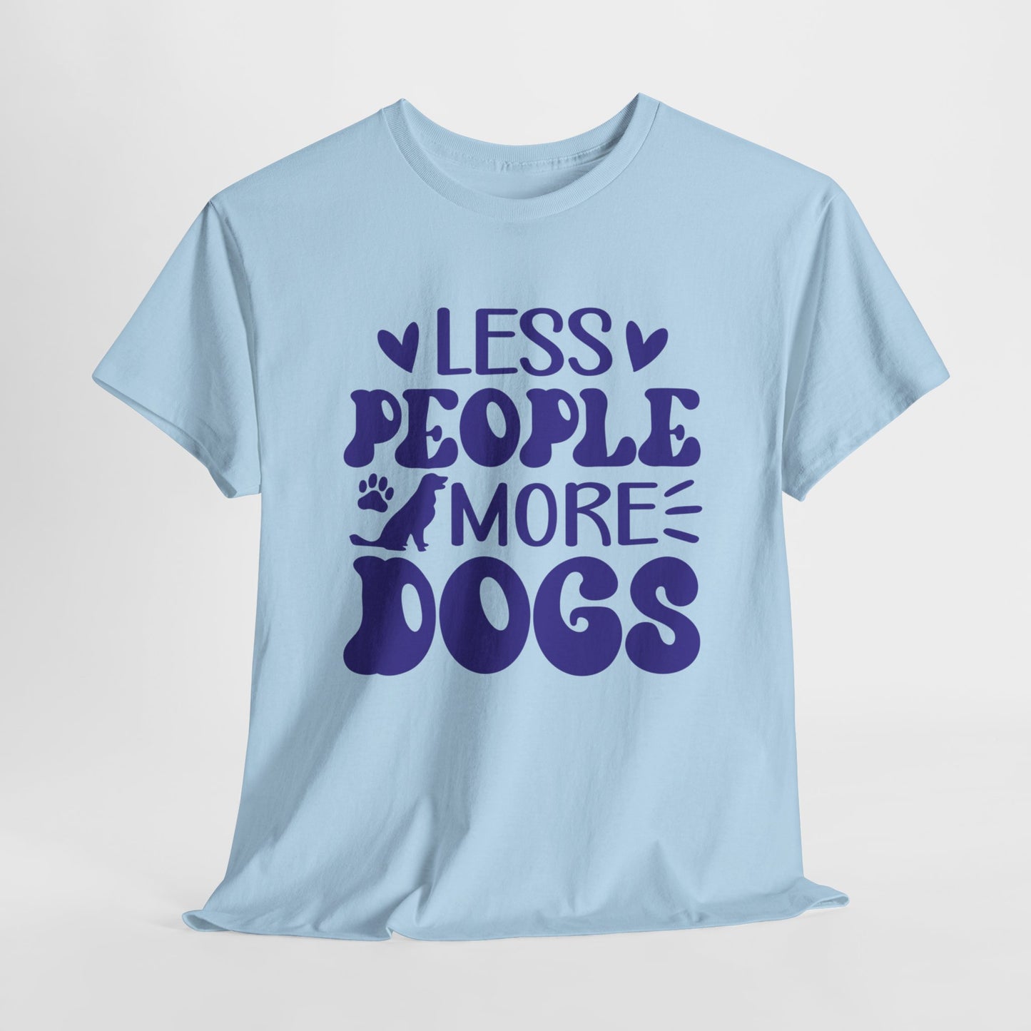 Les People more Dogs Cute Doglover Shirt Cozy Comfort Colors Unisex Heavy Cotton T-Shirt