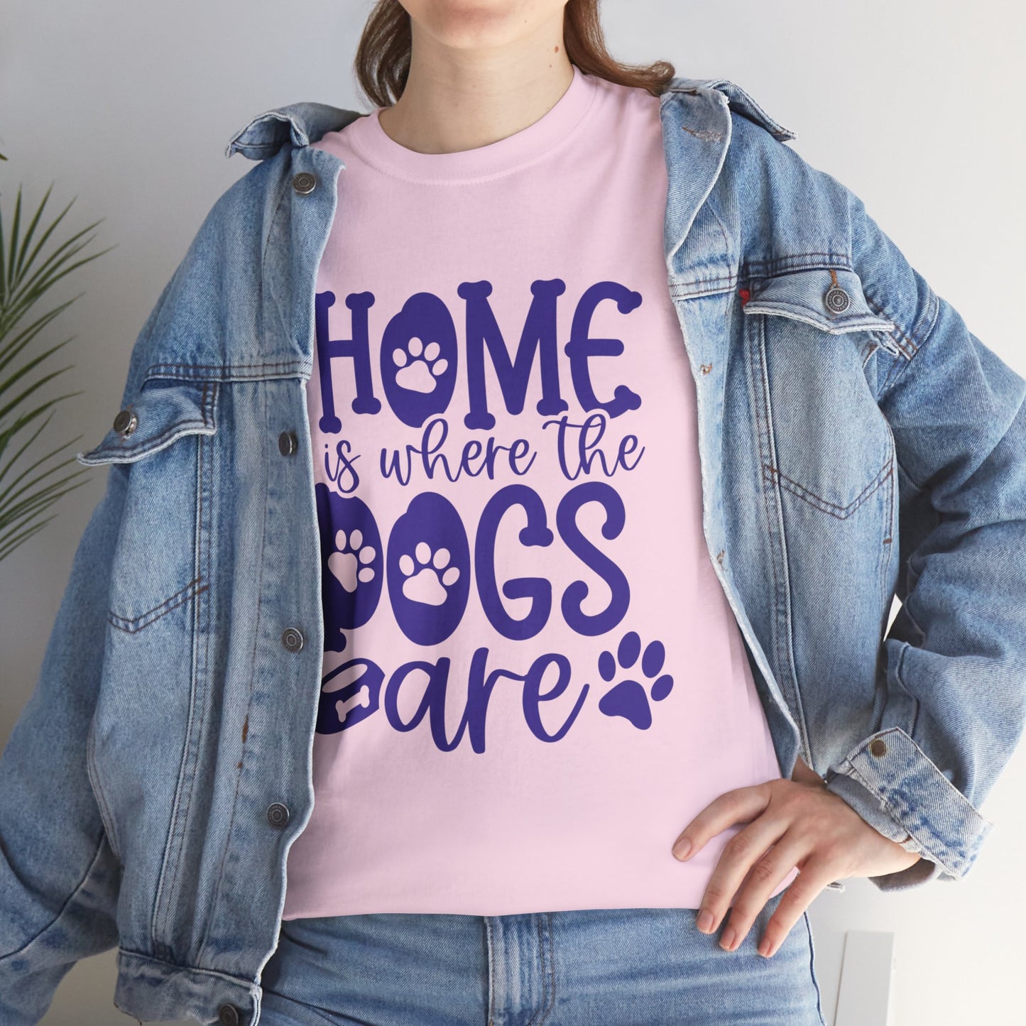 Home is where the Dogs are Cute Doglover Shirt Cozy Unisex Heavy Cotton T-Shirt