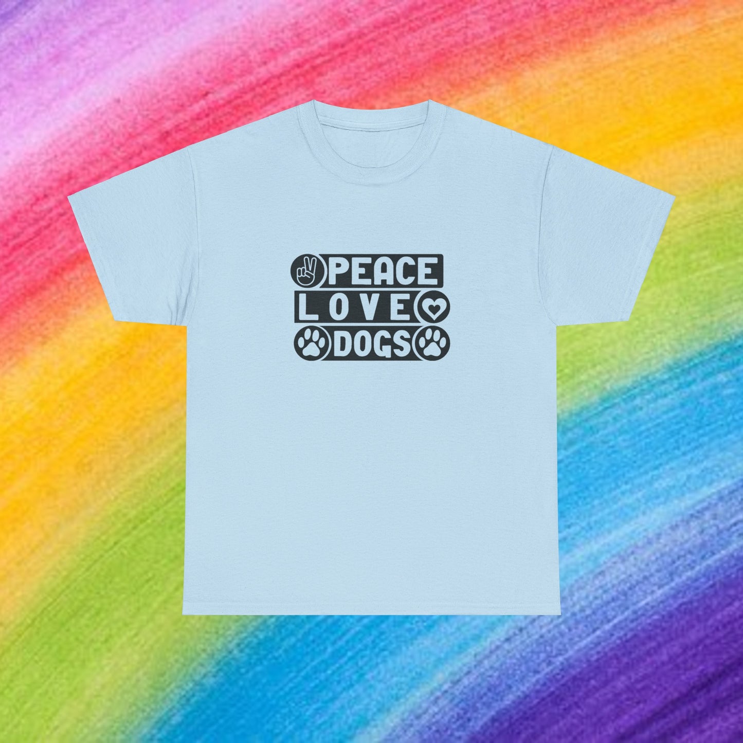 Peace Love Dogs  Unisex Heavy Cotton Tee